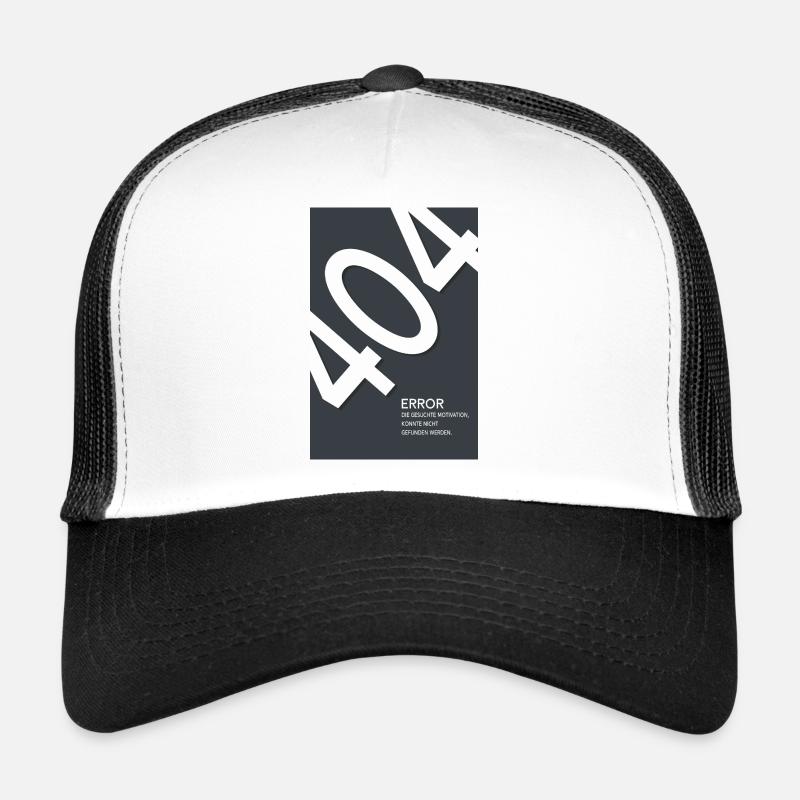 Erreur 404 Motivation introuvable Casquette trucker 