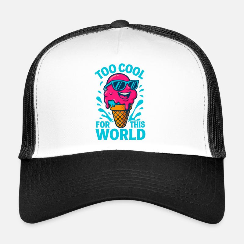 Glace stylée Too Cool For This World fun Casquette trucker 