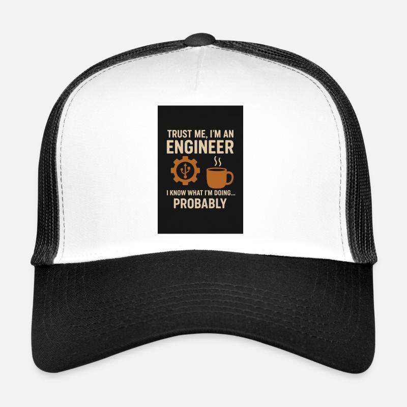 Vertraue mir, ich bin Ingenieur - Trucker Cap - Weiß/Schwarz