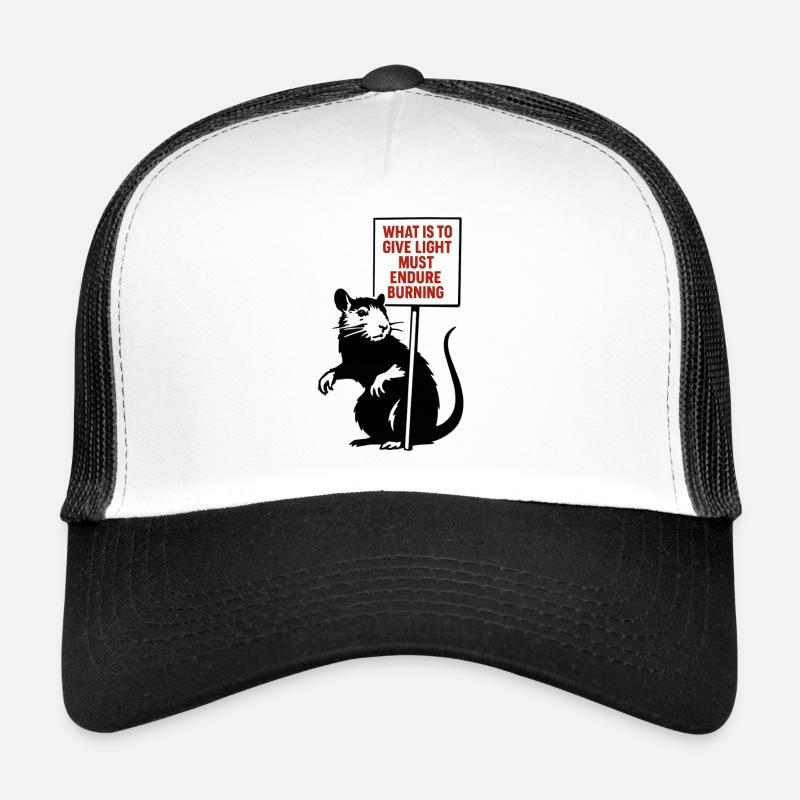 Light Needs Fire Quote Rat - Trucker Cap - white/black