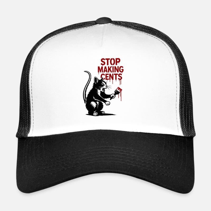 Stop Making Cents Katzengraffiti Trucker Cap