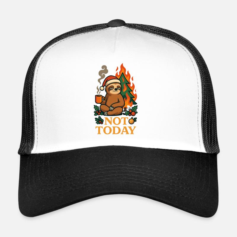 Not Today Chill Sloth Funny T-Shirt Trucker Cap