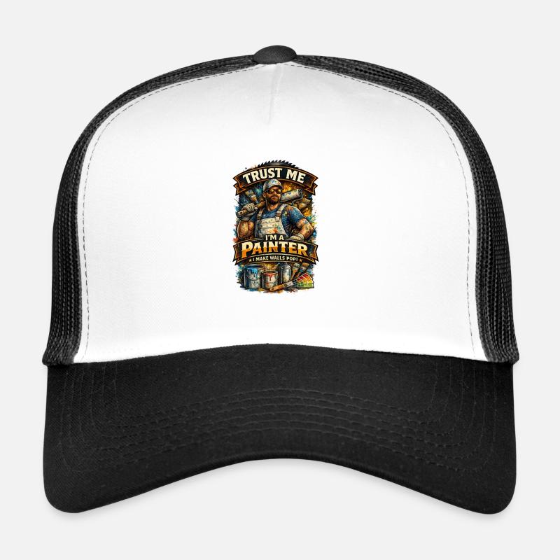 Trust me I paint walls - Trucker Cap - white/black