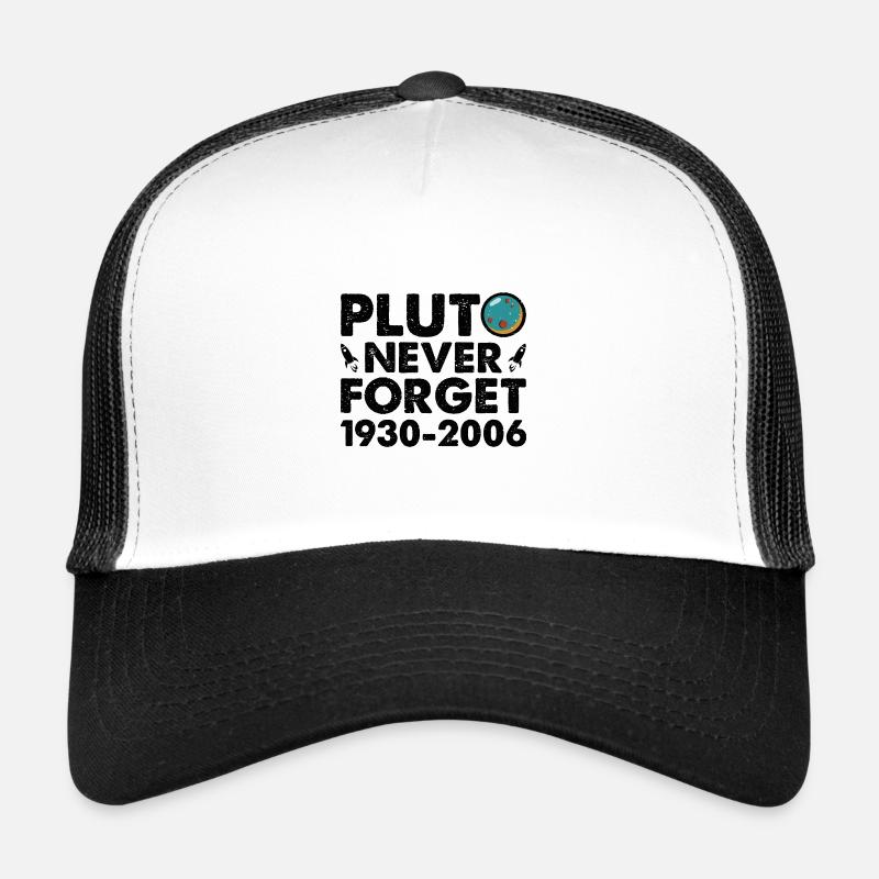 Never Forget Pluto Lustiges Planet Pluto Trucker Cap