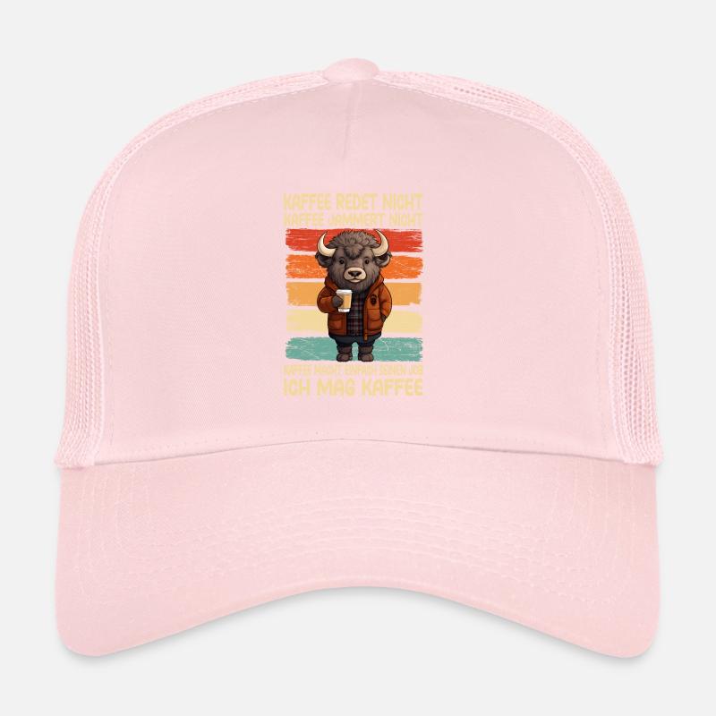 Coffee, don't talk, coffee, don't whine, bison Trucker Cap