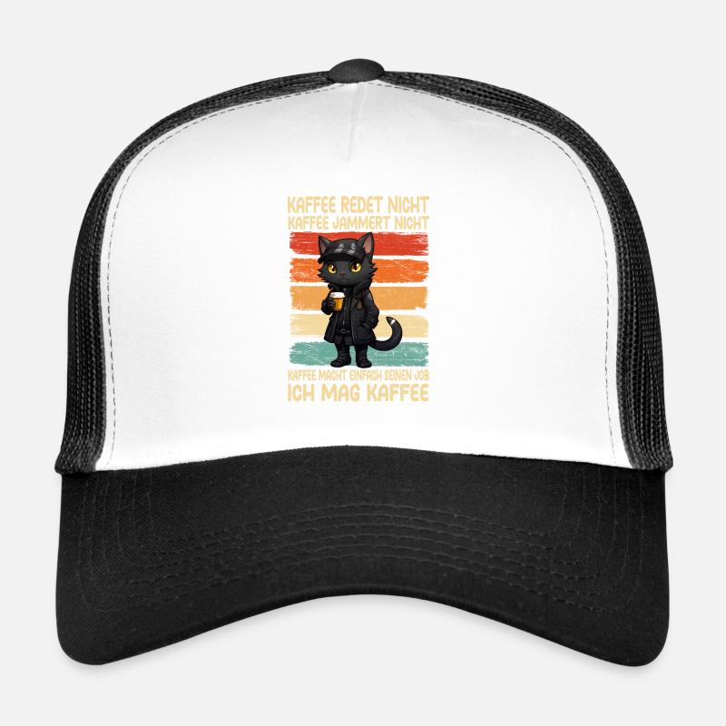 Kaffee Rede Nicht Kaffee Jammert Nicht Bombay Katz Trucker Cap