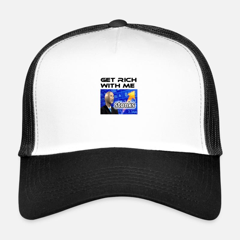 Get rich with me, Stonks meme Trucker Cap