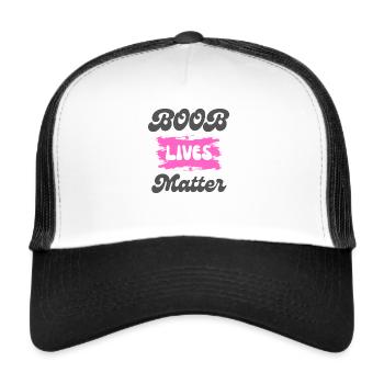 Boob lives matter | Sensibilisation cancer de sein - Casquette trucker  - blanc/noir - Devant