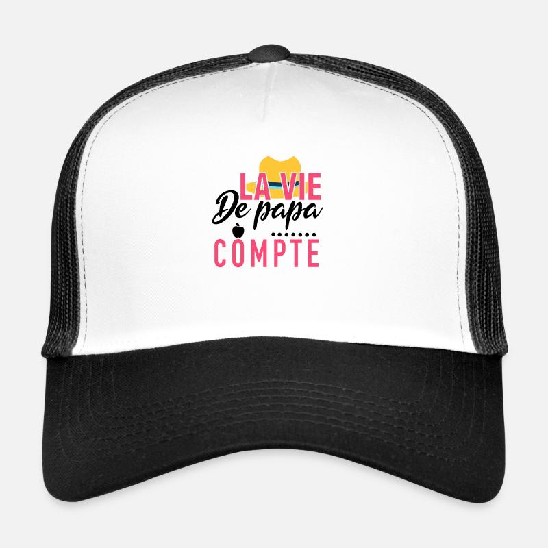 La vie de papa compte Casquette trucker 