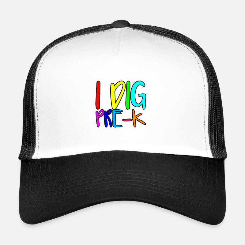 I Dig Pre-K 2 Trucker Cap