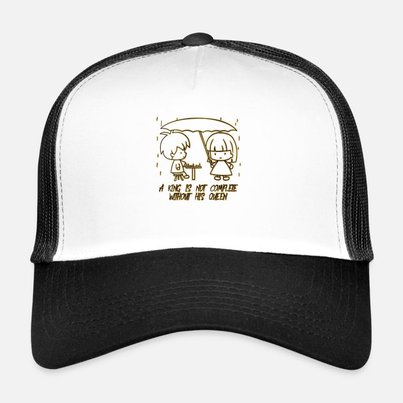 A KING is not complete without his QUEEN Trucker Cap