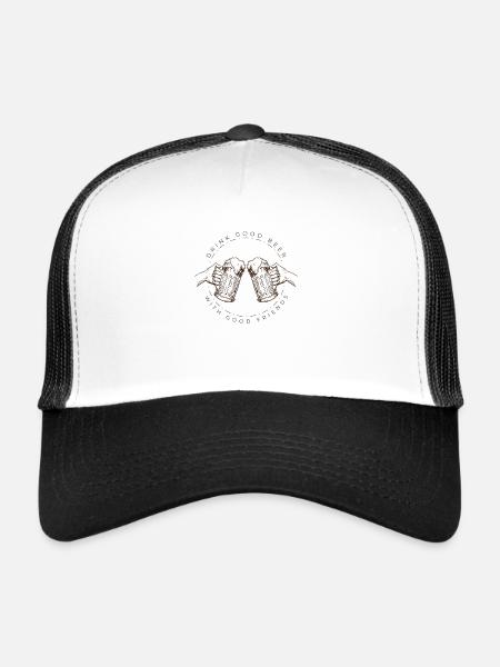 drink good beer with good friends - Trucker Cap - white/black - Front