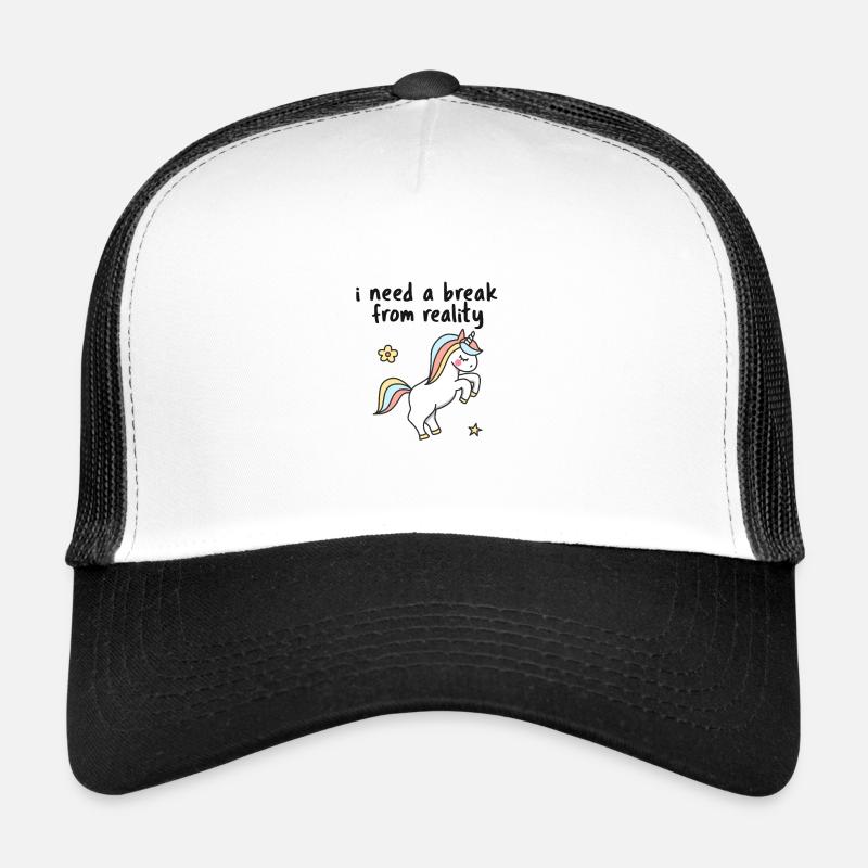 I need a break from reality - unicorn lovers Casquette trucker 
