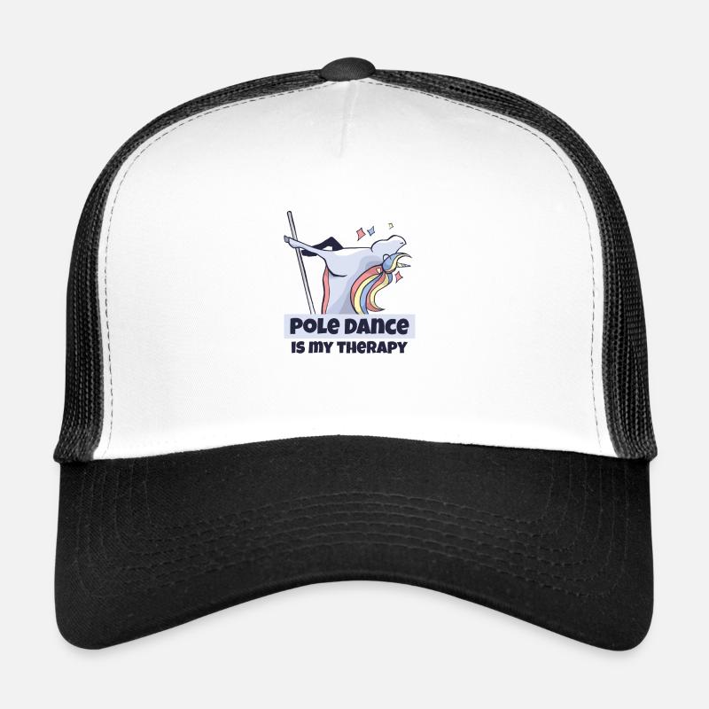 Pole Dance is my therapy Pole dancing Trucker Cap