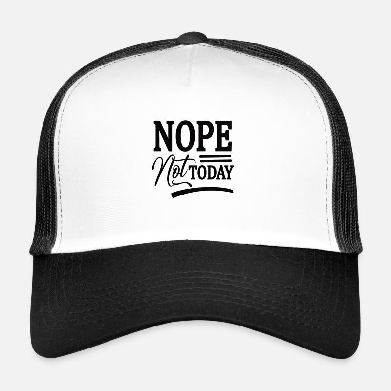 Nope. Pas aujourd’hui Casquette trucker 