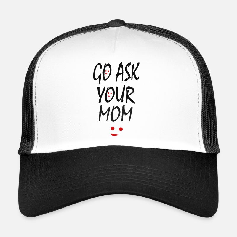 Va demander à ta mère Casquette trucker 