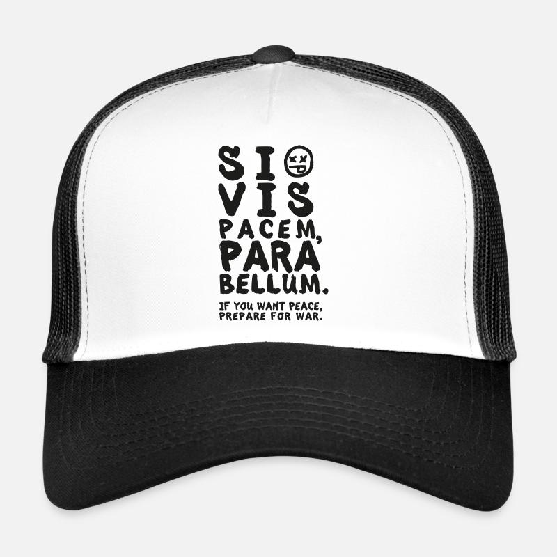 Si Vis Pacem, Para Bellum – Wenn du Frieden willst Trucker Cap