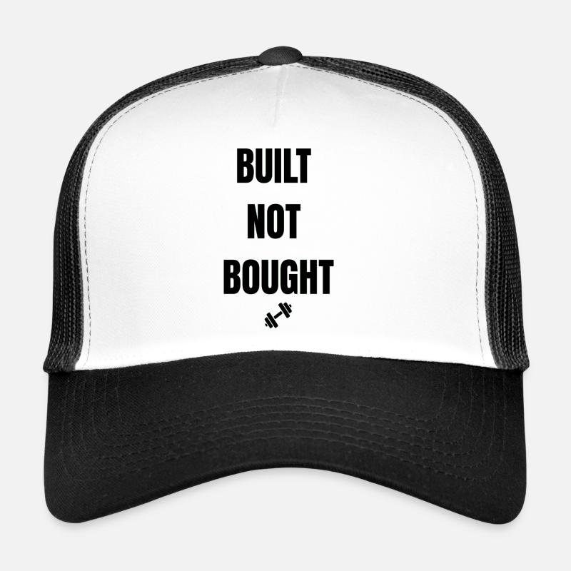 Built Not Bought - Trucker Cap - white/black
