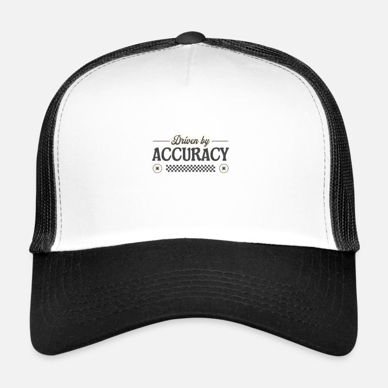 Driven by Accuracy – Präzision mit Stolz - Trucker Cap - Weiß/Schwarz