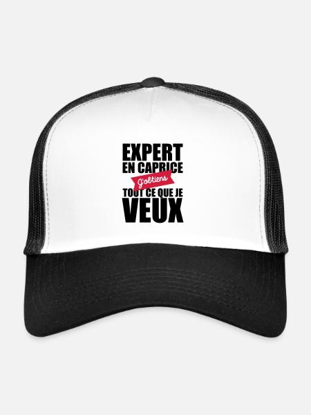 expert en caprice j'obtiens tout ce que je veux - Casquette trucker  - blanc/noir - Devant