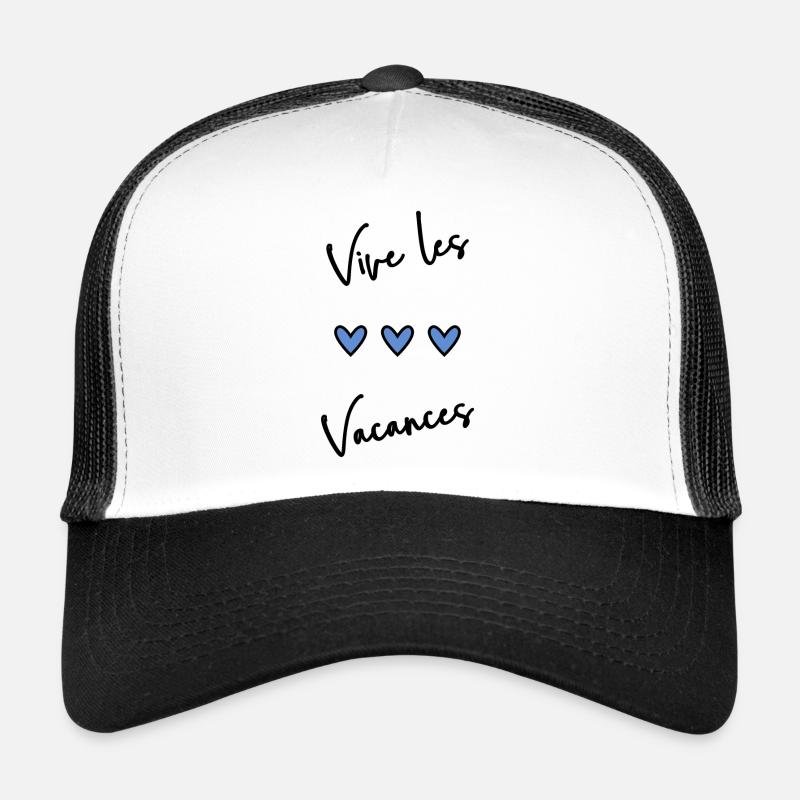 VACANCES. VIVE LES VACANCES. VACANCES Casquette trucker 