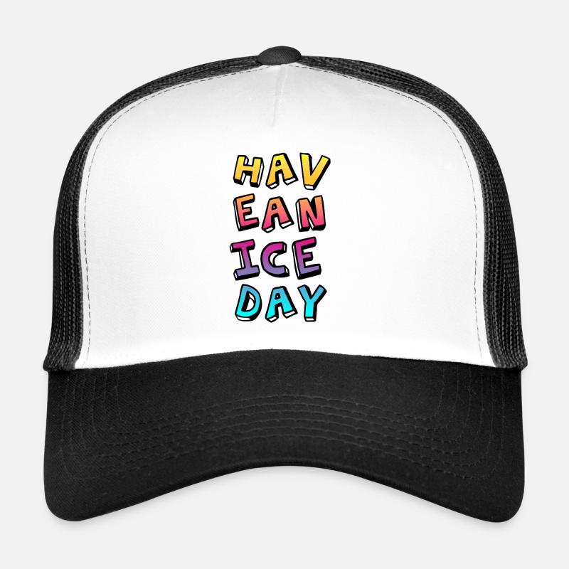 Have a nice Day Comic Course Summer Fun Sayings Trucker Cap