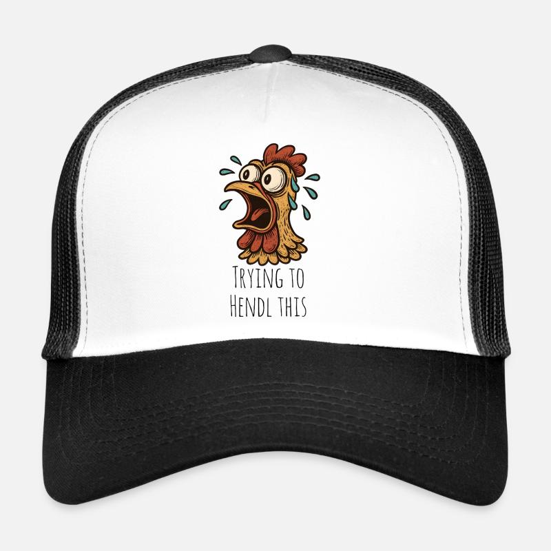 Trying to Hendl this saying - Trucker Cap - white/black