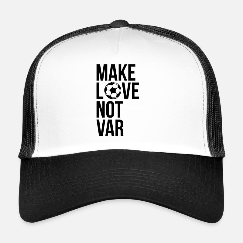 Make love not VAR - Trucker Cap - Weiß/Schwarz