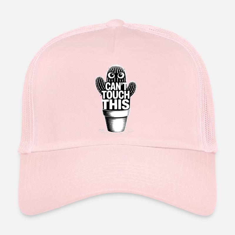 Can’t Touch This - Drôle de cactus avec dicton Casquette trucker 