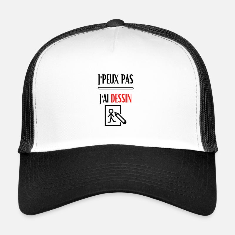 j'peux pas j'ai dessin / dessiner / prof de dessin Casquette trucker 
