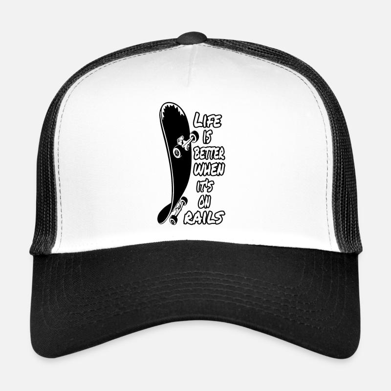 life is better on rails Trucker Cap