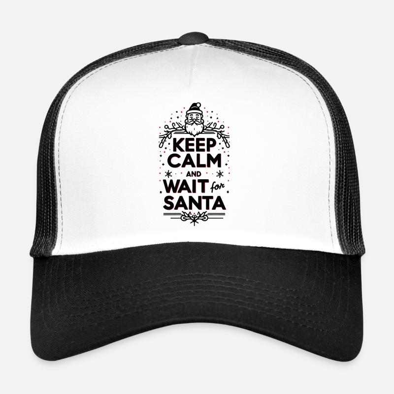 Keep Calm and Wait for Santa Trucker Cap