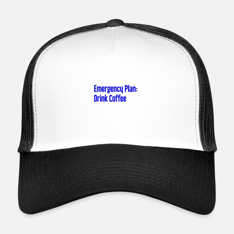 Coffee Contingency Plan Trucker Cap