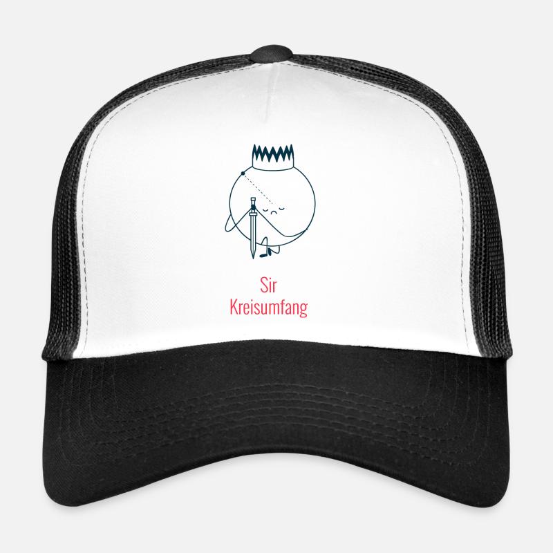 Sir Circle Circumference - Geometry Humor Trucker Cap