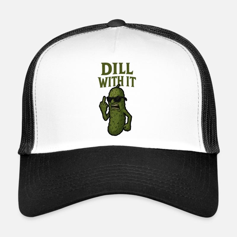 Dill With It Funny Pickle Illustration - Trucker Cap - white/black