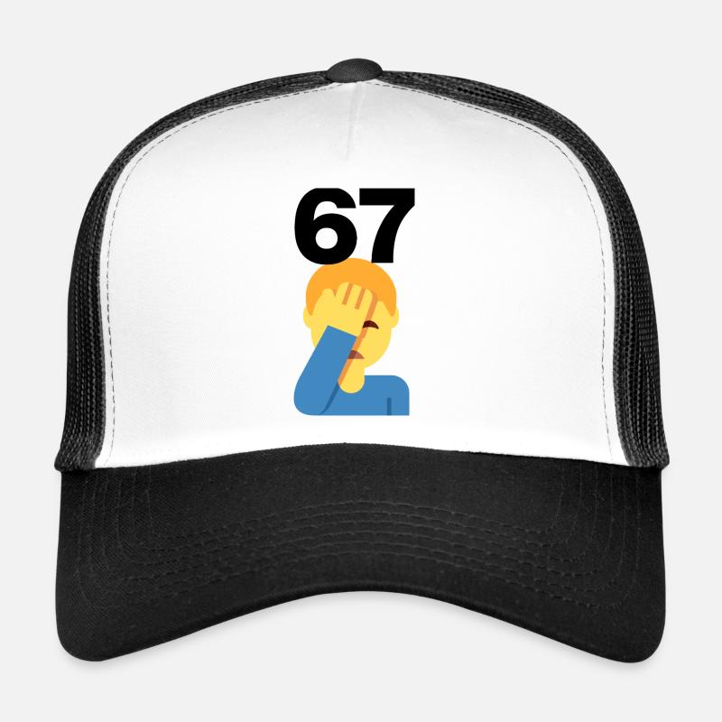 67? FACEPALM, SIX SEVEN TREND. WHAT'S THE POINT? 🤔 Trucker Cap