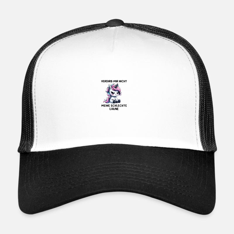 Verdirb Mir Nicht Meine Schlechte Laune Trucker Cap