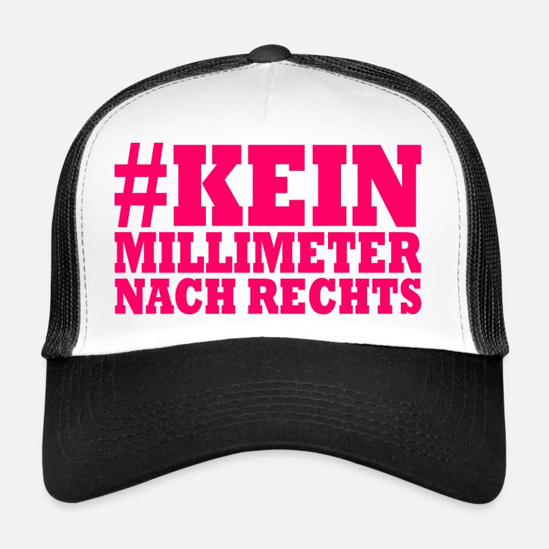 kein millimeter nach rechts - Trucker Cap - Weiß/Schwarz