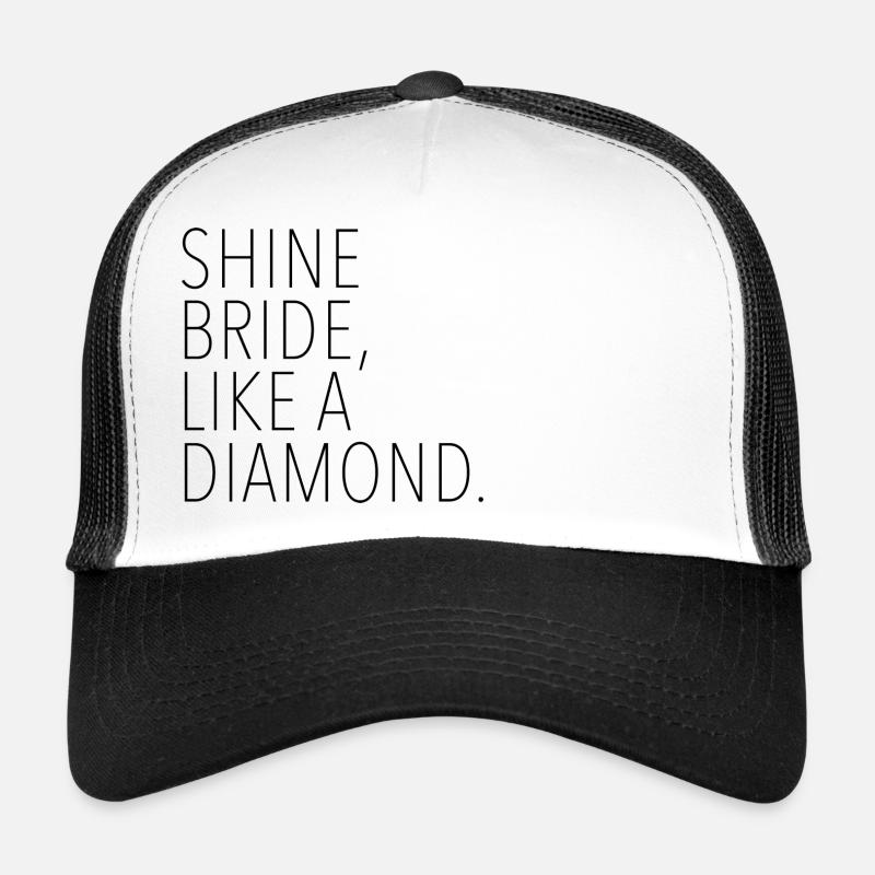 Shine bride like a diamond - Trucker Cap - white/black