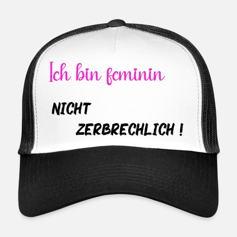 Ich bin feminin, nicht zerbrechlich - PNK BLK Trucker Cap