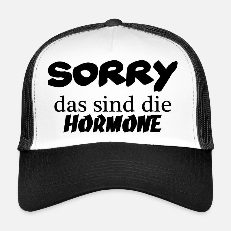 Sorry das sind die Hormone - Trucker Cap - Weiß/Schwarz
