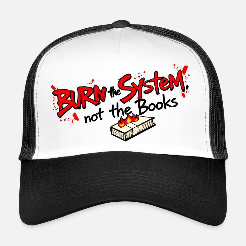Burn the system Trucker Cap