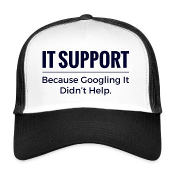 Chemise support informatique – parce que chercher sur Google n’a pas aidé - Casquette trucker  - blanc/noir - Devant