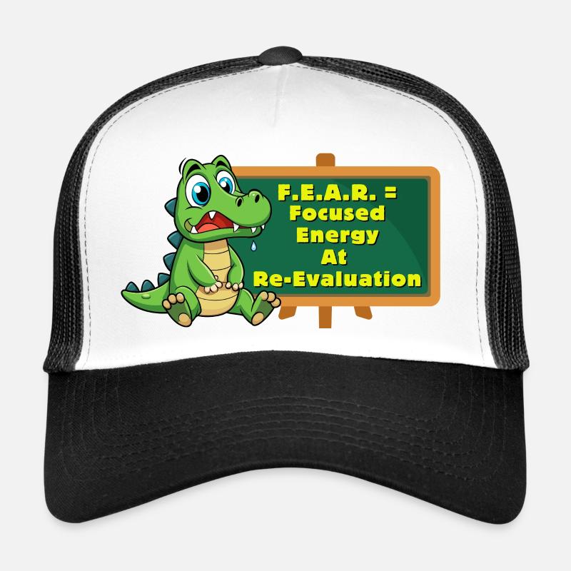 Crock: FEAR = Focused Energy At Re-Evaluation Trucker Cap