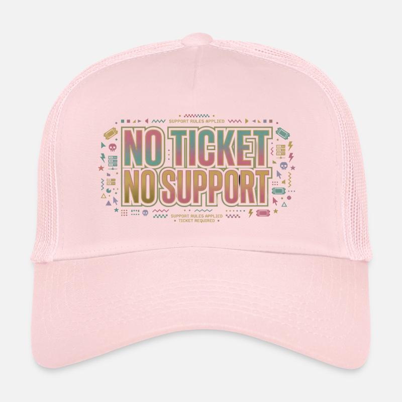 Sans ticket, sans support - Emploi en informatique Casquette trucker 
