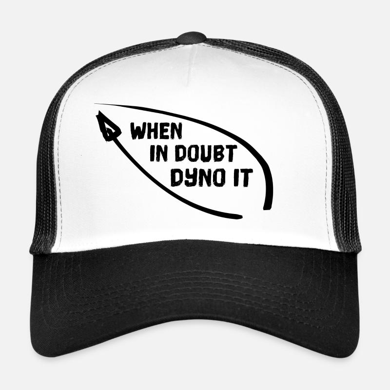 WHEN IN DOUBT DYNO IT climbing, bouldering, climbers - Trucker Cap - white/black