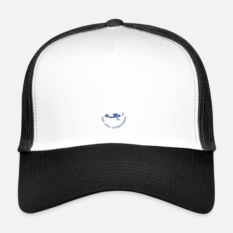 see you underwater Trucker Cap