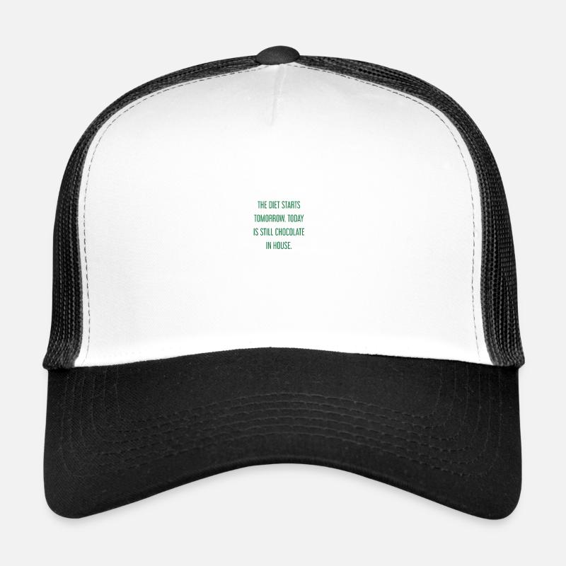 Le régime commence demain - chocolat dans la maison! Casquette trucker 