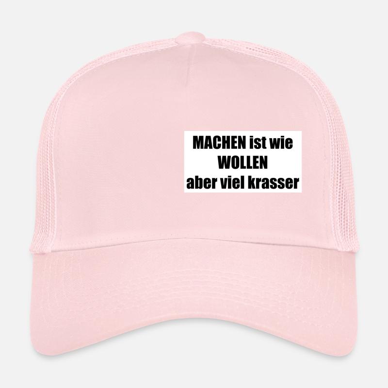machen wollen krasser Trucker Cap