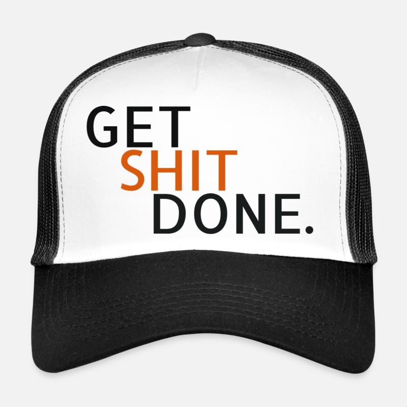 Get Shit Done Typo Tee Trucker Cap
